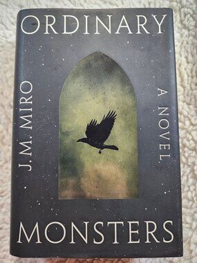 Ordinary Monsters J M Miro Hardcover 2022 McClelland & Stewart Novel Dust Jacket